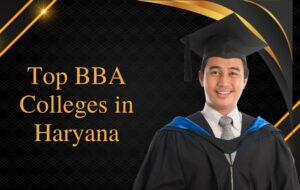 Top BBA Colleges in Haryana