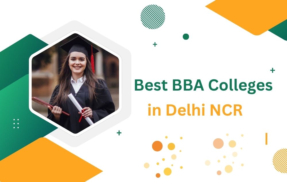 Best BBA Colleges in Delhi NCR