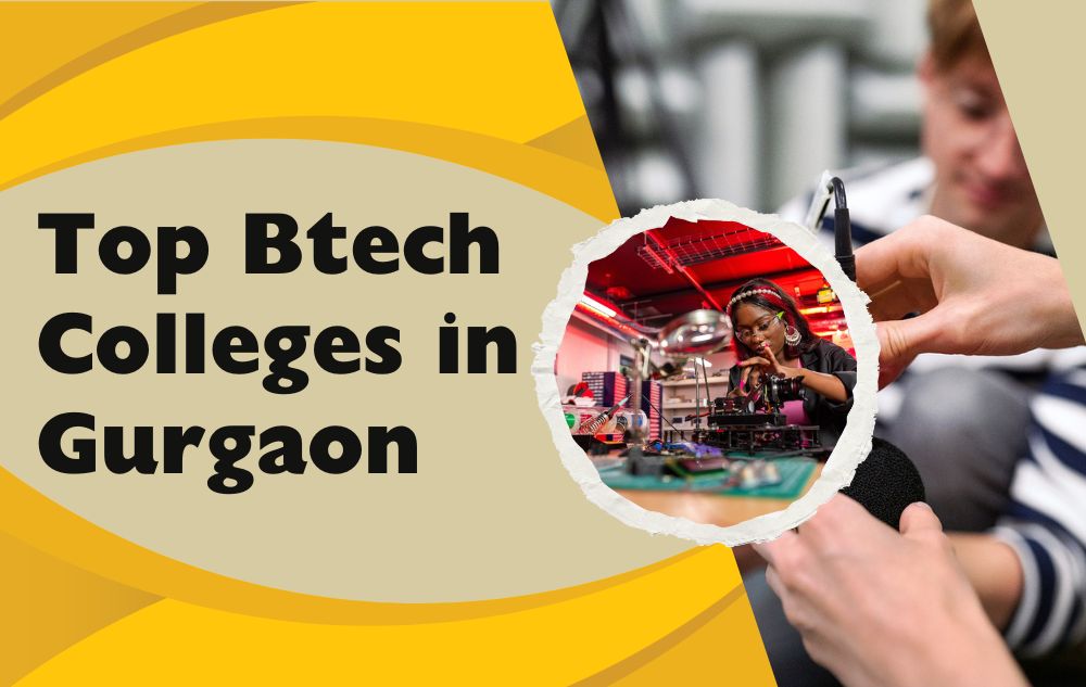 Top Btech Colleges in Gurgaon